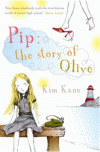 PIP: THE STORY OF OLIVE