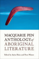 MACQUARIE PEN ANTHOLOGY OF ABORIGINAL LITERATURE