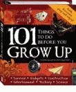 101 THINGS TO DO BEFORE YOU GROW UP