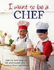 I WANT TO BE A CHEF