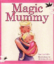 MAGIC MUMMY