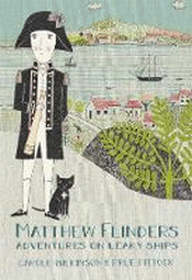 MATTHEW FLINDERS: ADVENTURES ON LEAKY SHIPS