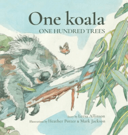 ONE KOALA, ONE HUNDRED TREES