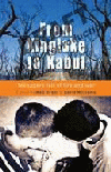 FROM KINGLAKE TO KABUL