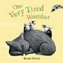 ONE VERY TIRED WOMBAT