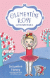CLEMENTINE ROSE AND THE BALLET BREAK-IN