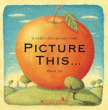 PICTURE THIS