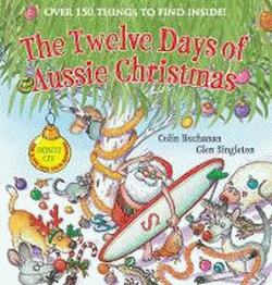 TWELVE DAYS OF AUSSIE CHRISTMAS BOOK AND CD, THE