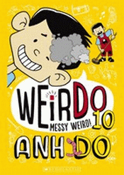 WEIRDO 10: MESSY WEIRD!