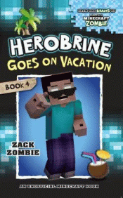 HEROBRINE GOES ON VACATION