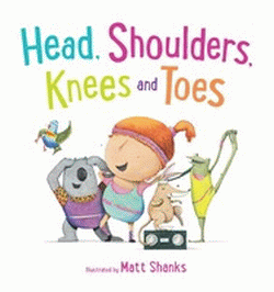 HEAD, SHOULDERS, KNEES AND TOES BOARD BOOK