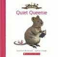 QUIET QUEENIE