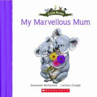 MY MARVELLOUS MUM