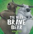 VERY BRAVE BEAR, THE