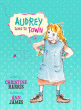 AUDREY GOES TO TOWN