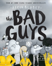 BAD GUYS: BADDEST DAY EVER, THE