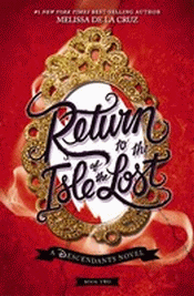 RETURN TO THE ISLE OF THE LOST