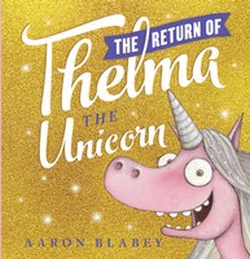 RETURN OF THELMA THE UNICORN, THE