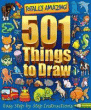TOTALLY AMAZING 501 THINGS TO DRAW