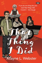 THAT THING I DID