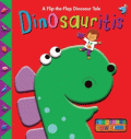 DINOSAURITIS: A FLIP-THE-FLAP DINOSAUR TALE