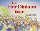 FAIR DINKUM WAR, THE