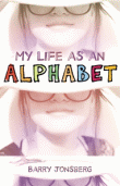 MY LIFE AS AN ALPHABET
