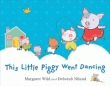 THIS LITTLE PIGGY WENT DANCING