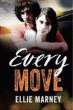 EVERY MOVE