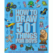 HOW TO DRAW 501 THINGS FOR BOYS