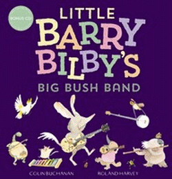 LITTLE BARRY BILBY'S BIG BUSH BAND