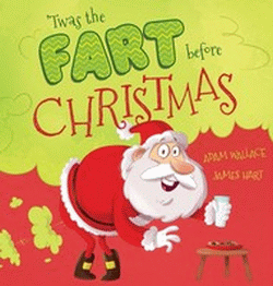 'TWAS THE FART BEFORE CHRISTMAS