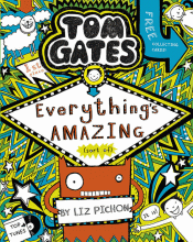 TOM GATES: EVERYTHING'S AMAZING (SORT OF)