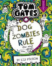 TOM GATES: DOGZOMBIES RULE (FOR NOW)