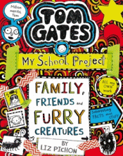 TOM GATES: FAMILY, FRIENDS AND FURRY CREATURES