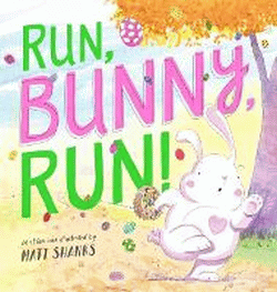 RUN, BUNNY, RUN!