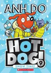 HOT DOG! SNOW TIME!