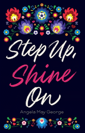 STEP UP, SHINE ON
