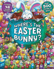 WHERE'S THE EASTER BUNNY? WITH STICKERS