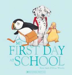 MY FIRST DAY AT SCHOOL BOARD BOOK