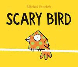 SCARY BIRD