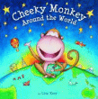 CHEEKY MONKEY AROUND THE WORLD