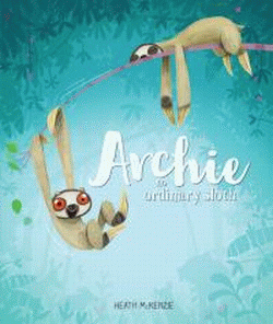 ARCHIE NO ORDINARY SLOTH