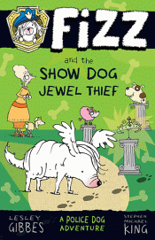 FIZZ AND THE SHOW DOG JEWEL THIEF