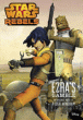 STAR WARS REBELS: EZRA'S GAMBLE
