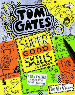 TOM GATES: SUPER GOOD SKILLS (ALMOST)