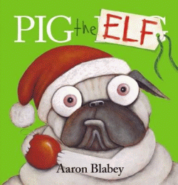 PIG THE ELF