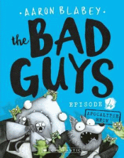 BAD GUYS: ATTACK OF THE ZITTENS