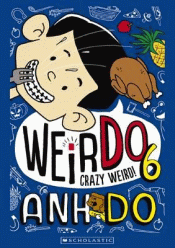 WEIRDO 6: CRAZY WEIRD