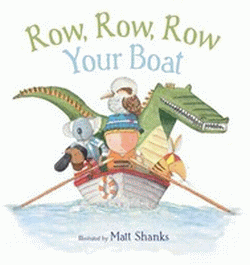 ROW, ROW, ROW YOUR BOAT BOARD BOOK